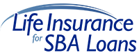 Life Insurance for SBA Loans